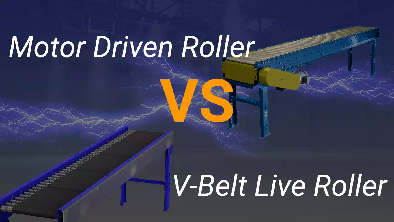 The Best Powerful Conveyors: V-Belt Live Roller Vs. Maintenance-friendly MDR The Best Powerful Conveyors: V-Belt Live Roller Vs. Maintenance-friendly MDR